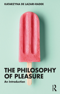 Cover image: The Philosophy of Pleasure 1st edition 9781138093102