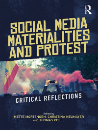 Omslagafbeelding: Social Media Materialities and Protest 1st edition 9781138093089