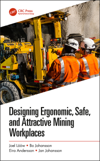 Omslagafbeelding: Designing Ergonomic, Safe, and Attractive Mining Workplaces 1st edition 9781138092211