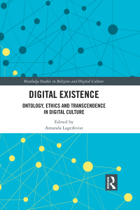 Cover image: Digital Existence 1st edition 9780367588281