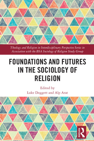 Cover image: Foundations and Futures in the Sociology of Religion 1st edition 9780367889197