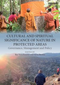 صورة الغلاف: Cultural and Spiritual Significance of Nature in Protected Areas 1st edition 9781138091184