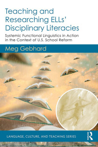 Imagen de portada: Teaching and Researching ELLs’ Disciplinary Literacies 1st edition 9781138090903