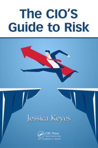 Cover image: The CIO’s Guide to Risk 1st edition 9781032476476