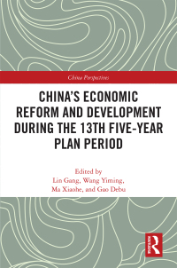 Cover image: China’s Economic Reform and Development during the 13th Five-Year Plan Period 1st edition 9780367553685