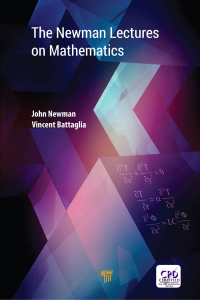 صورة الغلاف: The Newman Lectures on Mathematics 1st edition 9789814774253