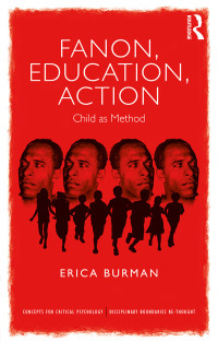 صورة الغلاف: Fanon, Education, Action 1st edition 9781138089945