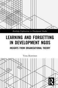 صورة الغلاف: Learning and Forgetting in Development NGOs 1st edition 9780367666361