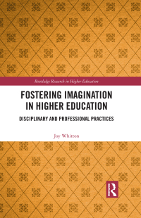 صورة الغلاف: Fostering Imagination in Higher Education 1st edition 9781138089389