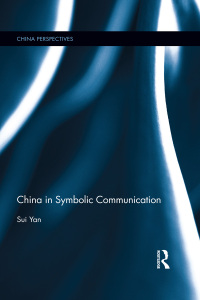 Omslagafbeelding: China in Symbolic Communication 1st edition 9780367529055