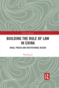 صورة الغلاف: Building the Rule of Law in China 1st edition 9780367534431
