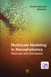 Cover image: Multiscale Modeling in Nanophotonics 1st edition 9789814774406