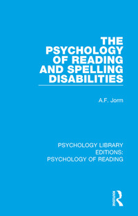 Immagine di copertina: The Psychology of Reading and Spelling Disabilities 1st edition 9781138088429