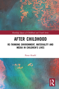Cover image: After Childhood 1st edition 9781138088245