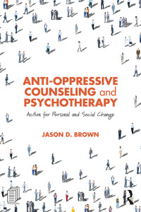 Imagen de portada: Anti-Oppressive Counseling and Psychotherapy 1st edition 9781138087347