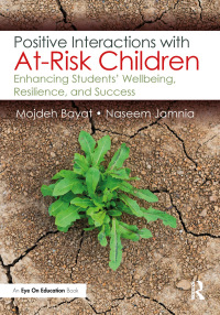 Imagen de portada: Positive Interactions with At-Risk Children 1st edition 9781138087316