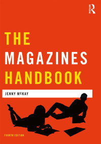 Cover image: The Magazines Handbook 4th edition 9781138087019