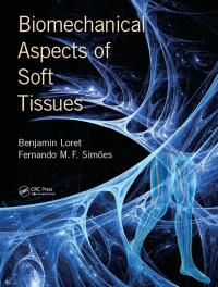 Cover image: Biomechanical Aspects of Soft Tissues 1st edition 9780367574345