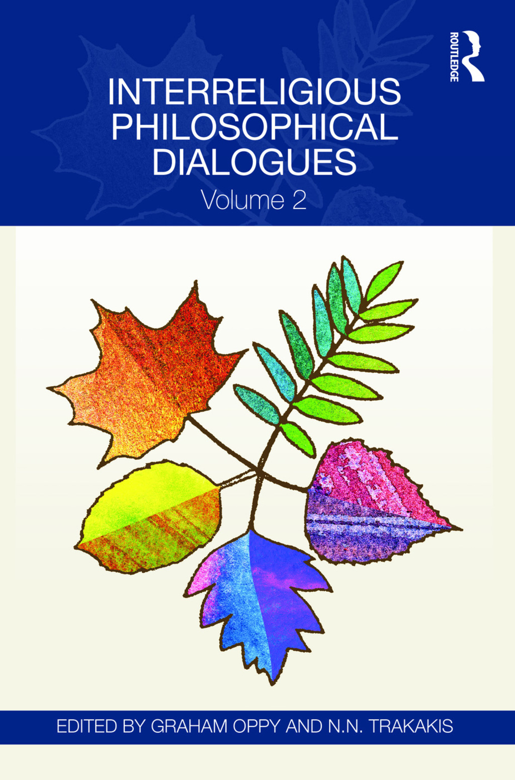 Interreligious Philosophical Dialogues Volume 2 1st Edition