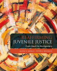 صورة الغلاف: Reaffirming Juvenile Justice 1st edition 9781138085756