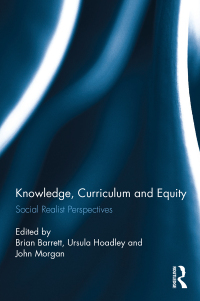 صورة الغلاف: Knowledge, Curriculum and Equity 1st edition 9781138083530