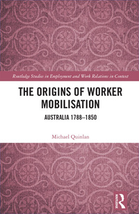 Cover image: The Origins of Worker Mobilisation 1st edition 9780367890469