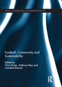 Cover image: Football, Community and Sustainability 1st edition 9780367229849