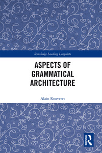 Omslagafbeelding: Aspects of Grammatical Architecture 1st edition 9780367593308