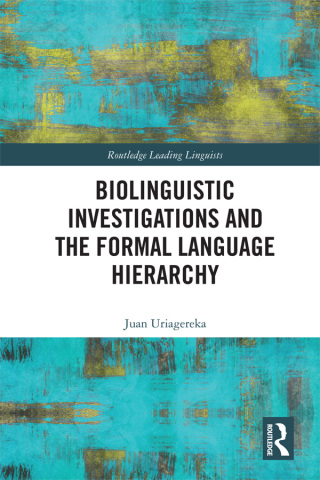 Imagen de portada: Biolinguistic Investigations and the Formal Language Hierarchy 1st edition 9780367589721