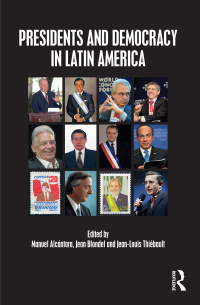 Omslagafbeelding: Presidents and Democracy in Latin America 1st edition 9781138082090