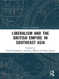 Titelbild: Liberalism and the British Empire in Southeast Asia 1st edition 9780367586416