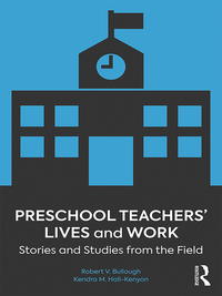 Imagen de portada: Preschool Teachers’ Lives and Work 1st edition 9781138081840