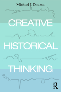 Cover image: Creative Historical Thinking 1st edition 9781138048850