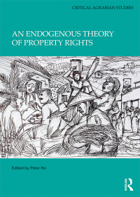 Cover image: An Endogenous Theory of Property Rights 1st edition 9781138081147