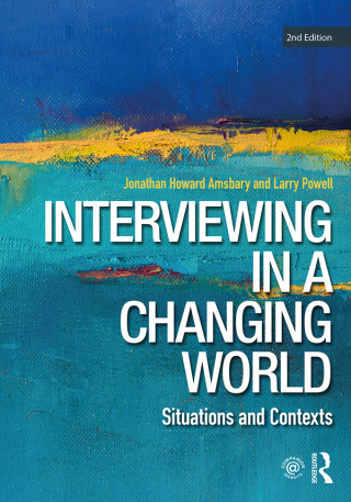 Cover image: Interviewing in a Changing World 2nd edition 9781138080966