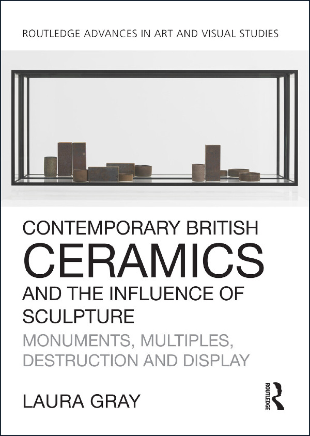 Contemporary British Ceramics and the Influence of Sculpture - 1st Edition (eBook)