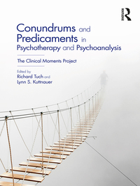 Cover image: Conundrums and Predicaments in Psychotherapy and Psychoanalysis 1st edition 9781138079847