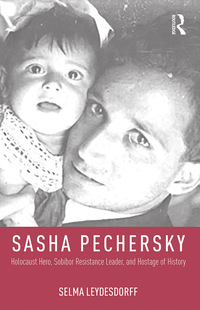 Cover image: Sasha Pechersky 1st edition 9781138599437