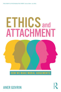 Cover image: Ethics and Attachment 1st edition 9781138079779