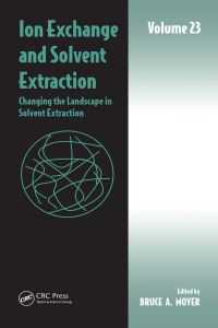 Imagen de portada: Ion Exchange and Solvent Extraction 1st edition 9781138079205