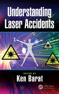 Cover image: Understanding Laser Accidents 1st edition 9781138048454