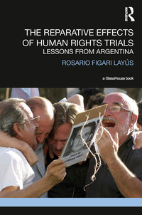 Cover image: The Reparative Effects of Human Rights Trials 1st edition 9780367191832