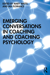 Imagen de portada: Emerging Conversations in Coaching and Coaching Psychology 1st edition 9781138078758