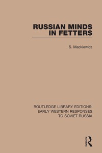 Titelbild: Russian Minds in Fetters 1st edition 9781138071353