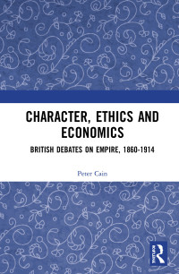 Cover image: Character, Ethics and Economics 1st edition 9780367585457