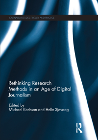 Cover image: Rethinking Research Methods in an Age of Digital Journalism 1st edition 9780367234270