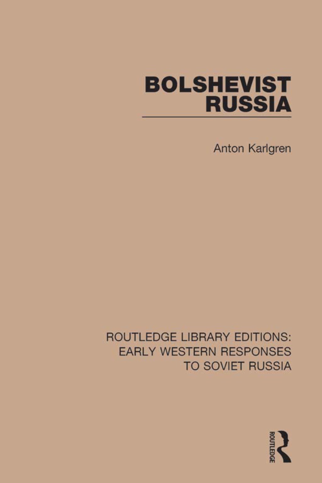 Bolshevist Russia 1st Edition