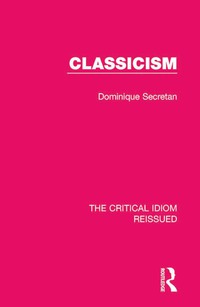 Imagen de portada: Classicism 1st edition 9781032031323