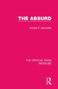Cover image: The Absurd 1st edition 9781138241886