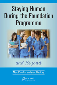 Omslagafbeelding: Staying Human During the Foundation Programme and Beyond 1st edition 9781138564206
